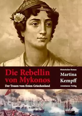 Couverture du produit · Die Rebellin von Mykonos: Der Traum vom freien Griechenland