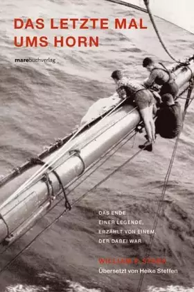 Couverture du produit · Das letzte Mal ums Horn. Das Ende einer Legende, erzählt von einem, der dabei war