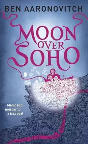 Couverture du produit · Moon Over Soho (Rivers of London)