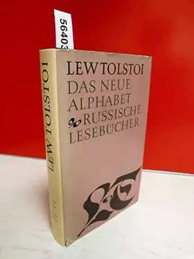 Couverture du produit · Lew Tolstoi: Das neue Alphabet - Russische Lesebücher