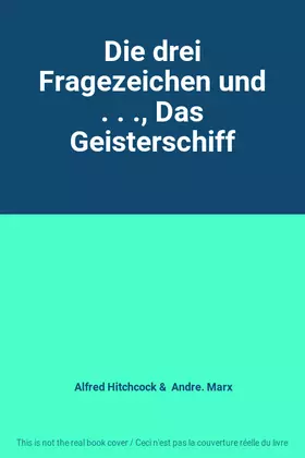 Couverture du produit · Die drei Fragezeichen und . . ., Das Geisterschiff