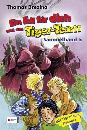 Couverture du produit · Ein Fall für dich und das Tiger-Team, Sammelband 05: Lichter im Hexenmoor Das Mumienauto Die Krallenhand