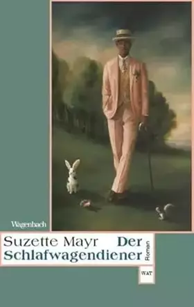 Couverture du produit · Der Schlafwagendiener: Roman (Wagenbachs andere Taschenbücher)