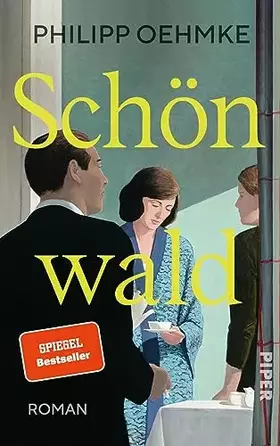 Couverture du produit · Schönwald: Roman | Großer Familien-Roman auf der Shortlist des Aspekte-Literaturpreises