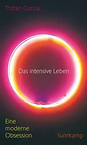 Couverture du produit · Das intensive Leben: Eine moderne Obsession