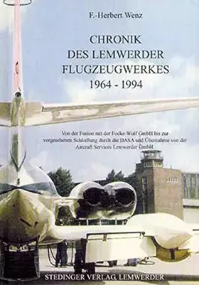 Couverture du produit · Chronik des Lemwerder Flugzeugwerkes, Bd. 2 1964-1994