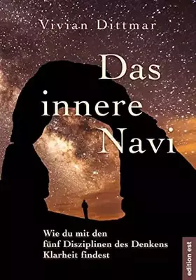 Couverture du produit · Das innere Navi: Wie du mit den fünf Disziplinen des Denkens Klarheit findest