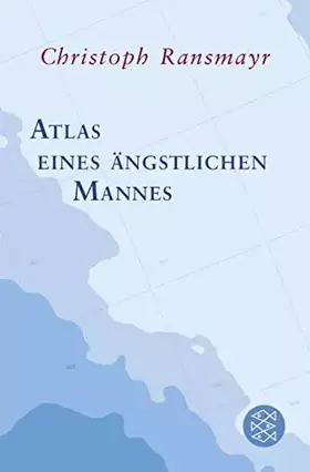 Couverture du produit · Atlas eines ängstlichen Mannes