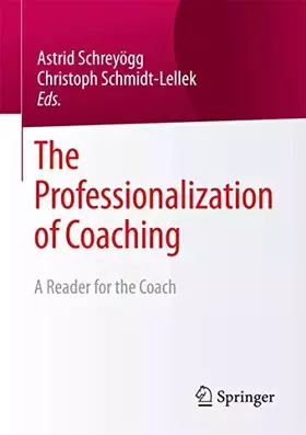 Couverture du produit · The Professionalization of Coaching: A Reader for the Coach