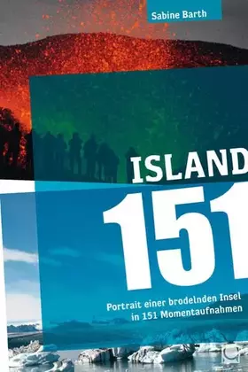 Couverture du produit · Island 151: Portrait einer brodelnden Insel in 151 Momentaufnahmen