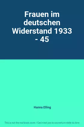 Couverture du produit · Frauen im deutschen Widerstand 1933 - 45