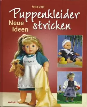 Couverture du produit · Puppenkleider stricken. Neue Ideen