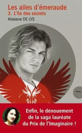 Couverture du produit · Les ailes d'émeraude, tome 3 : L'île des secrets