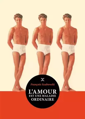 Couverture du produit · L'amour est une maladie ordinaire