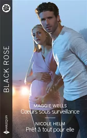 Couverture du produit · Coeurs sous surveillance - Prêt à tout pour elle