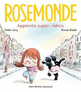 Couverture du produit · Rosemonde T4 Apprentis super-héros !