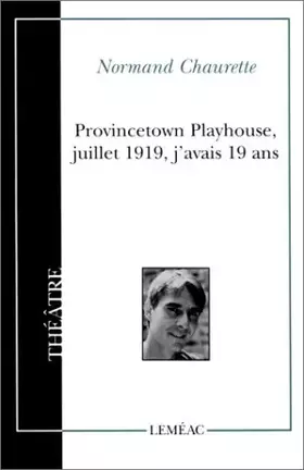 Couverture du produit · Provincetown Playhouse, juillet 1919, j'avais 19 ans