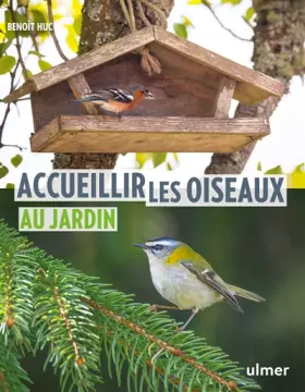 Couverture du produit · Accueillir les oiseaux au jardin