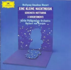 Couverture du produit · Eine Kleine Nachtmusik · Serenata Notturna · 3 Divertimenti