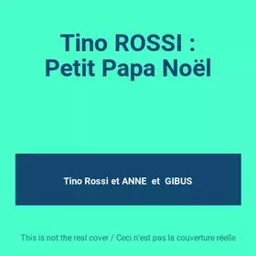 Couverture du produit · Tino ROSSI : Petit Papa Noël