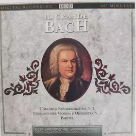 Couverture du produit · Il Grande Bach (Concerto Brandeburghese N. 1 / Concerto Per Violino E Orchestra N. 2 / Partita)