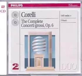 Couverture du produit · The Complete Concerti Grossi, Op. 6