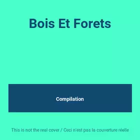 Couverture du produit · Bois Et Forets