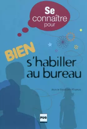 Couverture du produit · SE CONNAITRE POUR BIEN S'HABILLER AU BUREAU