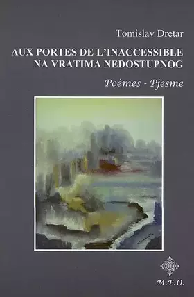 Couverture du produit · Aux portes de l'inaccessible : Poèmes