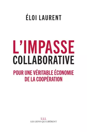 Couverture du produit · L'impasse collaborative : Pour une véritable économie de la coopération