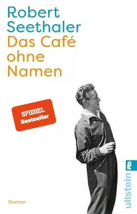 Couverture du produit · Das Café ohne Namen: Roman | Der neue Nr. 1 Bestseller-Roman des Autors vom großen Erfolgsroman „Ein ganzes Leben“