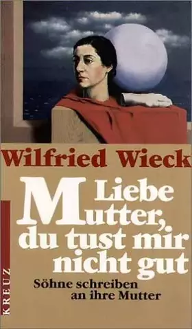 Couverture du produit · Liebe Mutter, du tust mir nicht gut