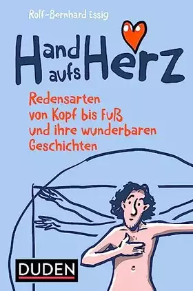 Couverture du produit · Hand aufs Herz: Redensarten von Kopf bis Fuß und ihre wunderbaren Geschichten (Sprach-Infotainment)