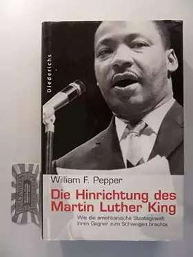 Couverture du produit · Die Hinrichtung des Martin Luther King: Wie die amerikanische Staatsgewalt ihren Gegner zum Schweigen brachte