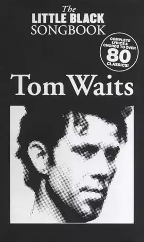 Couverture du produit · Tom Waits - The Little Black Songbook