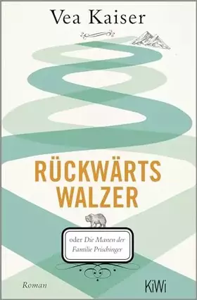 Couverture du produit · Rückwärtswalzer: oder Die Manen der Familie Prischinger