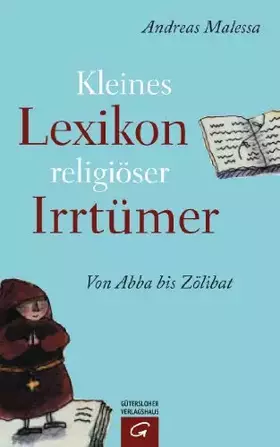 Couverture du produit · Kleines Lexikon religiöser Irrtümer: Von Abba bis Zölibat