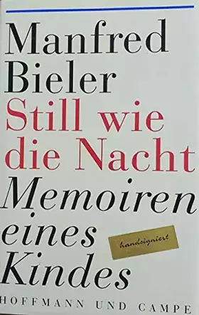 Couverture du produit · Still wie die Nacht: Memoiren eines Kindes: Memoiren eines Kindes. Roman