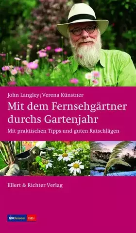 Couverture du produit · Mit dem Fernsehgärtner durchs Gartenjahr: Mit praktischen Tipps und guten Ratschlägen