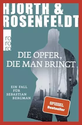 Couverture du produit · Die Opfer, die man bringt: Kriminalroman