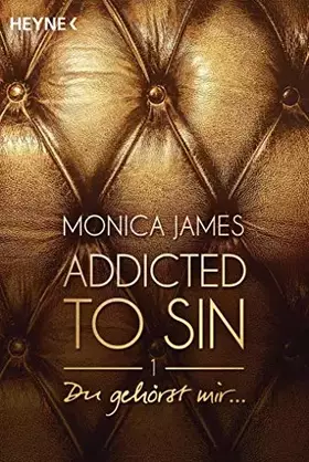 Couverture du produit · Du gehörst mir ...: Addicted to Sin (1) (Addicted to Sin-Serie, Band 1)