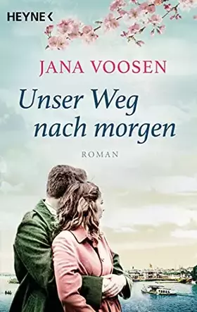 Couverture du produit · Unser Weg nach morgen: Roman