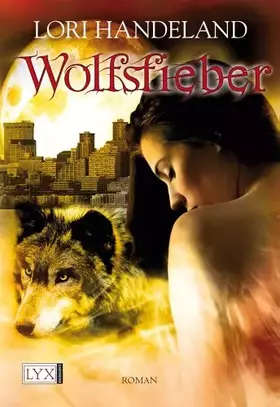 Couverture du produit · Wolfsfieber: Roman (Night Creatures, Band 4)