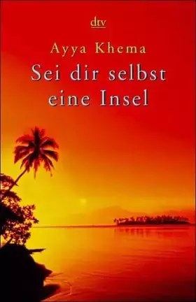 Couverture du produit · Sei dir selbst eine Insel: Wege zur Emanzipation des Geistes – Die Kunst des Loslassens durch Selbstbefreiung und Meditatio