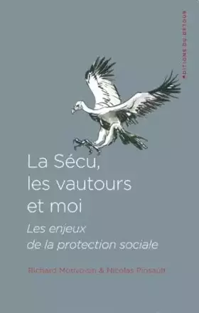 Couverture du produit · LA SÉCU, LES VAUTOURS ET MOI