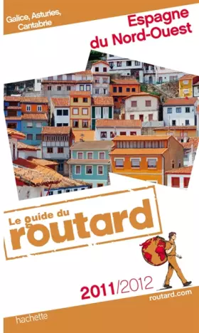 Couverture du produit · Guide du Routard Espagne Nord Ouest 2011/2012