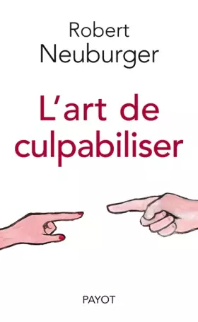 Couverture du produit · L'art de culpabiliser