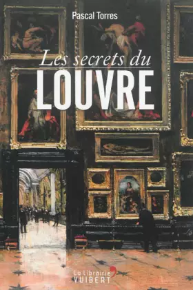 Couverture du produit · Les secrets du Louvre