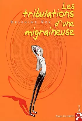 Couverture du produit · Les tribulations d'une migraineuse
