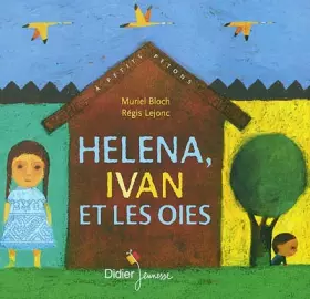 Couverture du produit · Helena, Ivan et les oies